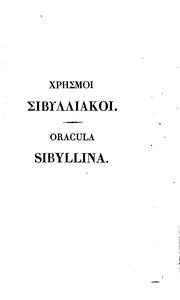 Cover of: Oracula Sibyllina: Oracula sibyllina : editio altera ex priore ampliore contracta, integra tamen ... by Charles Alexandre