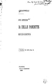 Nuovi studi sopra la storia delle Pandette nel medioevo .. by Luigi Chiappelli