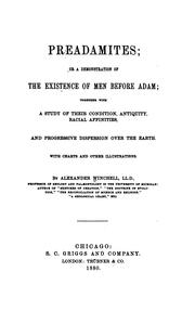 Cover of: Preadamites: Together with a Study of Their Condition, Antiquity, Racial Affinities, and ...