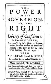Cover of: The Power of the Sovereign, and the Right of Liberty of Conscience: In Two Discourses
