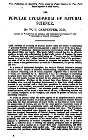 Cover of: Popular cyclopaedia of natural science (by W.B. Carpenter).