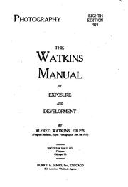 Cover of: Photography...: The Watkins Manual of Exposure and Development