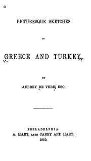 Cover of: Picturesque Sketches of Greece and Turkey by Aubrey De Vere, Aubrey De Vere