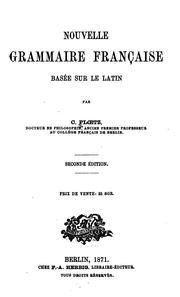 Cover of: Nouvelle grammaire française basée sur le latin