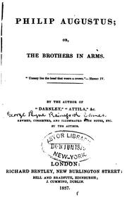 Cover of: Philip Augustus, Or, The Brothers in Arms ... by G. P. R. James