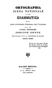 Cover of: Ortografia sarda nazionale; ossia, Gramatica della lingua logudonese ...