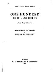 Cover of: One Hundred Folk-songs from Many Countries: From Many Countries by Henry F. Gilbert