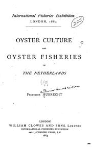 Cover of: Oyster Culture and Oyster Fisheries in the Netherlands by Ambrosius Arnold Willem Hubrecht