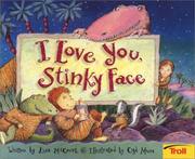 Cover of: I Love You Stinky Face Board Book by Lisa McCourt, Cyd Moore
