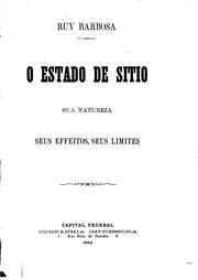 Cover of: O estado de sitio: sua natureza, seus effeitos, seus limites