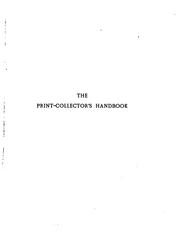 Cover of: The Print-collector's Handbook: With Eighty Illustrations