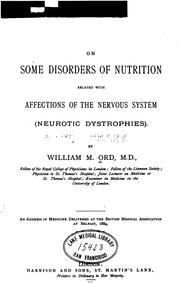 Cover of: On some disorders of nutrition related with affections of the nervous system: Neurotic Dystrophies