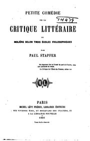 Cover of: Petite comédie de la critique littéraire: ou Molière selon trois écoles ...