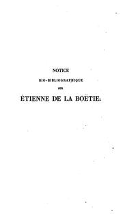 Cover of: Notice bio-bibliographique sur La Boëtie, suivie de La servitude volontaire