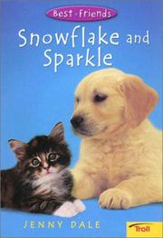 Cover of: Snowflake and Sparkle (Best Friends, Book 1) | Jenny Dale