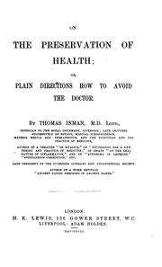 Cover of: On the Preservation of Health; Or, Plain Directions how to Avoid the Doctor