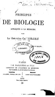 Cover of: Principes de biologie appliqués à la médecine