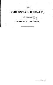 Cover of: The Oriental Herald and Journal of General Literature by James Silk Buckingham