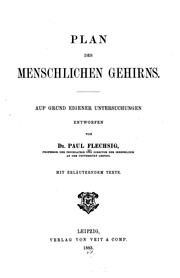 Cover of: Plan des menschlichen Gehirns: Auf Grund eigener Untersuchungen entworfen by Paul Emil Flechsig