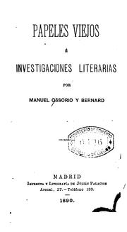Cover of: Papeles viejos é investigaciones literarias