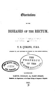 Cover of: Observations of the diseases of the rectum