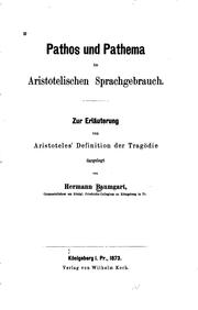 Cover of Pathos und Pathema im aristotelischen Sprachgebrauch: Zur Erläuterung von Aristoteles .. by Hermann Baumgart