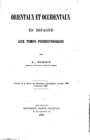 Cover of: Orientaux et occidentaux en Espagne aux temps préhistoriques par L. Siret... by Louis Siret