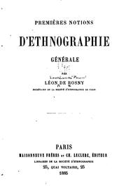 Cover of: Premières notions d'ethnographie générale, par Léon de Rosny ...