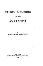 Cover of: Prison Memoirs of an Anarchist by Alexander Berkman