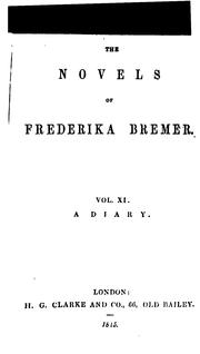 Cover of: The novels of Frederika Bremer. 11 vols. [in 12 pt.]. by Fredrika Bremer