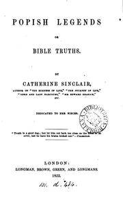 Cover of: Popish legends or Bible truths | Catherine Sinclair