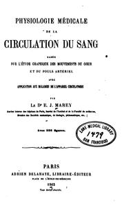 Physiologie médicale de la circulation du sang by Étienne-Jules Marey