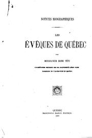 Cover of: Notices biographiques: les évêques de Québec