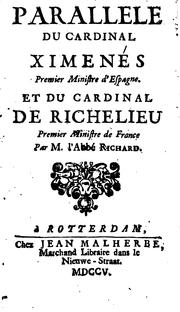 Cover of: Parallele du Cardinal Ximenés: premier ministre d'Espagne. et du cardinal de ...