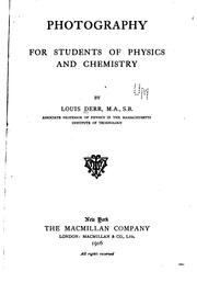 Cover of: Photography for Students of Physics and Chemistry by Louis Derr