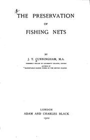 Cover of: The Preservation of Fishing Nets by Joseph Thomas Cunningham