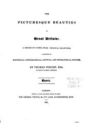 Cover of: The Picturesque Beauties of Great Britain: A Series of Views from Original Drawings, Accompanied ...