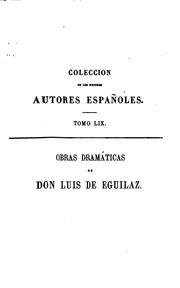 Cover of: Obras dramáticas de Don Luis de Eguilaz