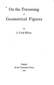 Cover of: On the Traversing of Geometrical Figures by John Cook Wilson