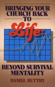 Cover of: Bringing your church back to life: beyond survival mentality