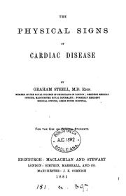 Cover of: The physical signs of cardiac disease by Graham Steell, Graham Steell