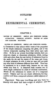 Cover of: Outlines of experimental chemistry; a familiar introduction to the science of agriculture