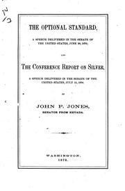 Cover of: The Optional Standard: A Speech Delivered in the Senate of the United States ...