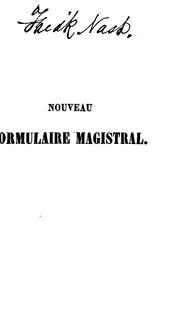 Cover of: Nouveau formulaire magistral: précédé d'une notice sur les hôpitaux de Paris, de généralités sur ...