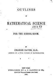 Cover of: Outlines of Mathematical Science for the School Room