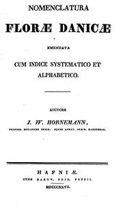 Cover of: Nomenclatura floræ danicæ: emendata cum indice systematico et alphabetico by Jens Wilken Hornemann