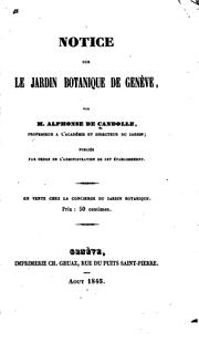 Cover of: Notice sur le Jardin botanique de Genève by Alphonse de Candolle