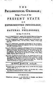Cover of: The Philosophical Grammar: Being a View of the Present State of Experiment ...