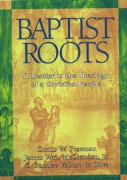 Cover of: Baptist Roots: A Reader in the Theology of a Christian People