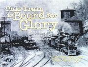 Cover of: This Train Is Bound for Glory: The Story of America's Chapel Cars